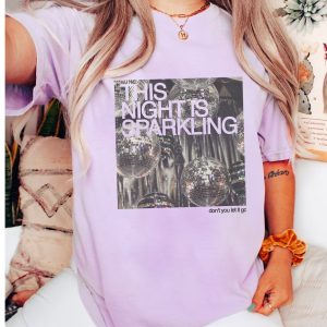 This Night Is Sparkling – Comfort Colors Shirt