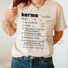 Karma Shirt