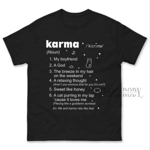 Karma Shirt