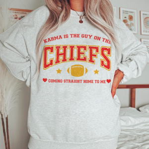 Karma Is The Guy On The Chiefs Sweatshirt