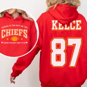 Karma is the guy on the Chiefs – Kelce 87 Sweathirt