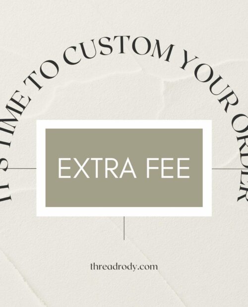 Extra Fee – Custom Embroidered