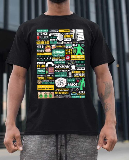 It’s Always Sunny in Philadelphia quotes Shirt