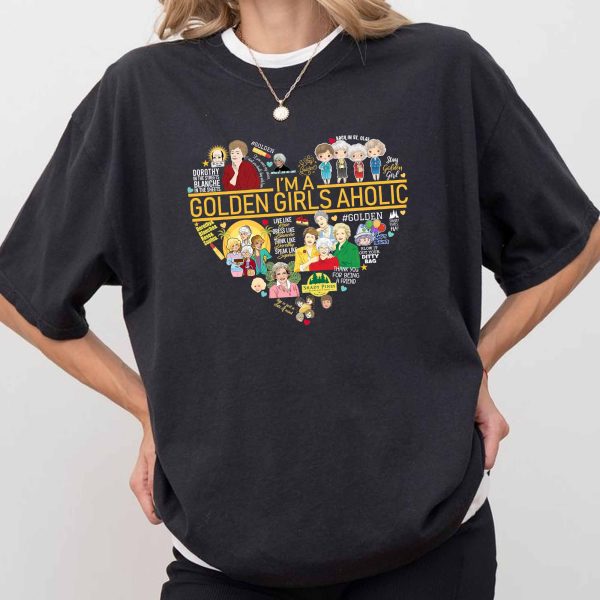 Golden Girls Aholic T-Shirt