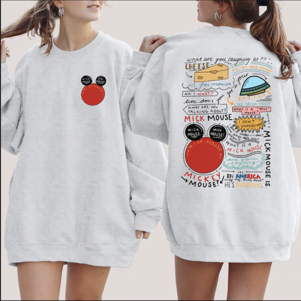 Are you Mick Mouse Quotes Sweatshirt