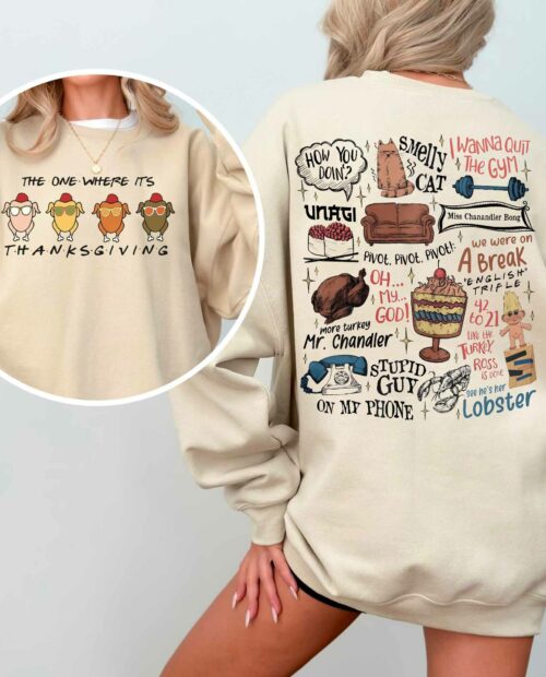 Friends Thanks Giving Quotes Sweatshirt