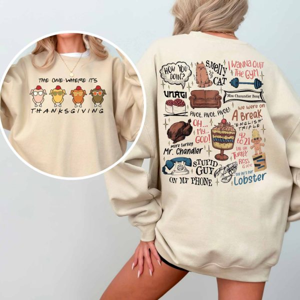 Friends Thanks Giving Quotes Sweatshirt