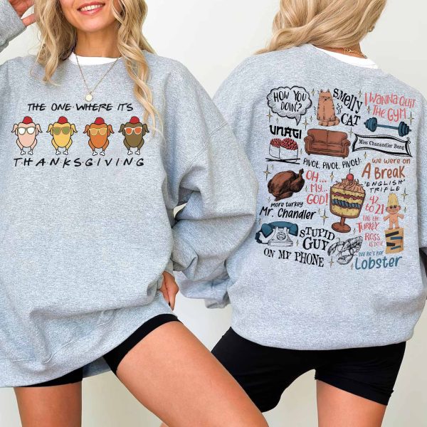 Friends Thanks Giving Quotes Sweatshirt