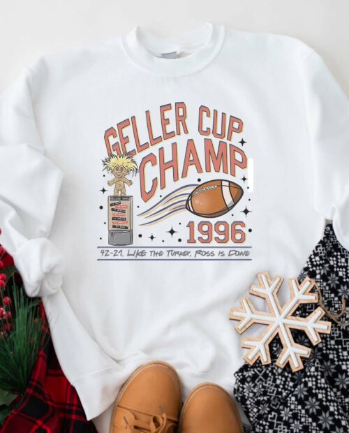 Friends Geller Cup Champ Sweatshirt Friends Geller Cup Champ Sweatshirt