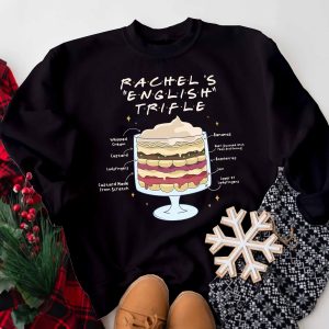 Rachel’s English Trifle – Friends Sweatshirt