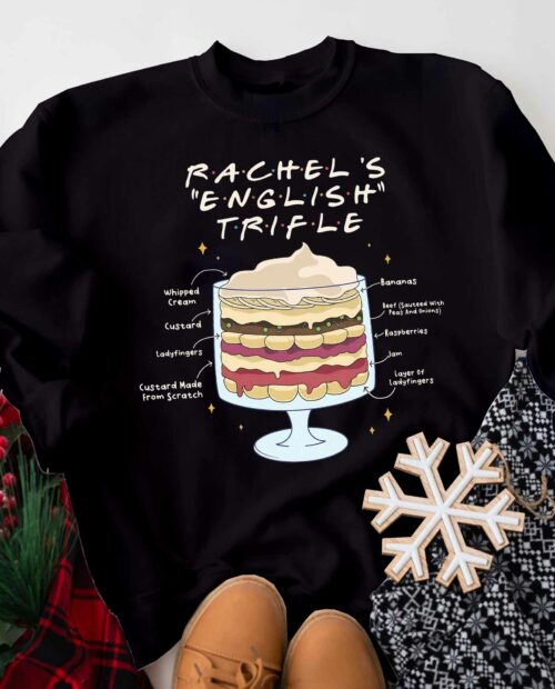 Rachel’s English Trifle – Friends Sweatshirt