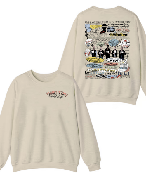 I want it that way – Brooklyn 99 (2 side) Sweatshirt