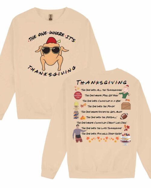 Friends Thanks Giving Sweatshirt Friends Thanks Giving Sweatshirt