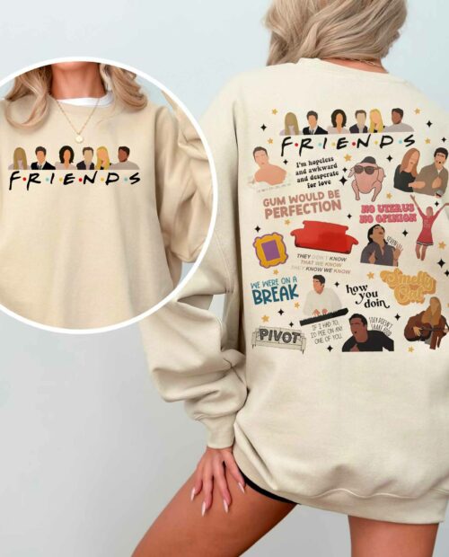 Friends quotes momnent Sweatshirt