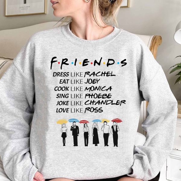 Friends Like Sweatshirt