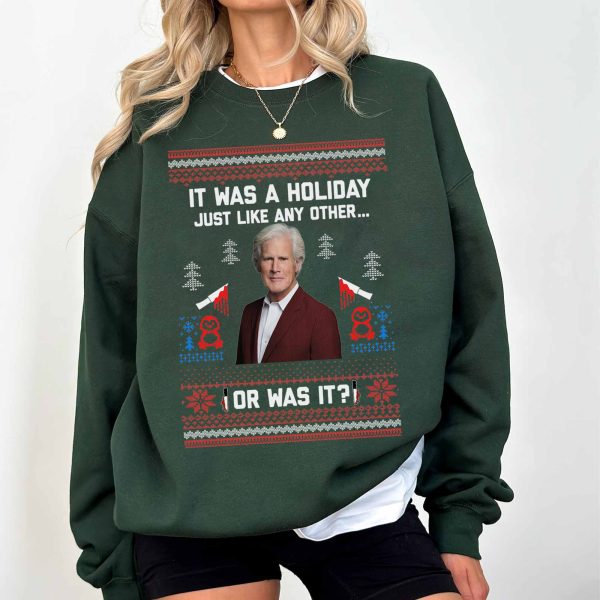 it was a holiday just like any another Sweatshirt