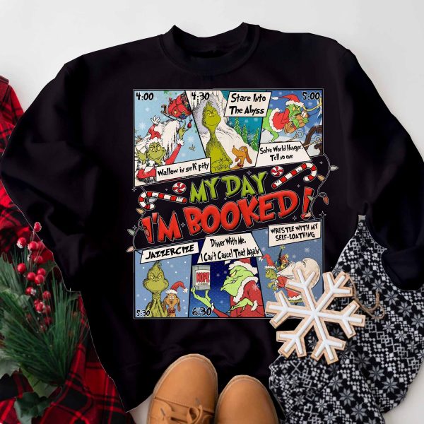 Grinch My Day I’m Booked Sweatshirt