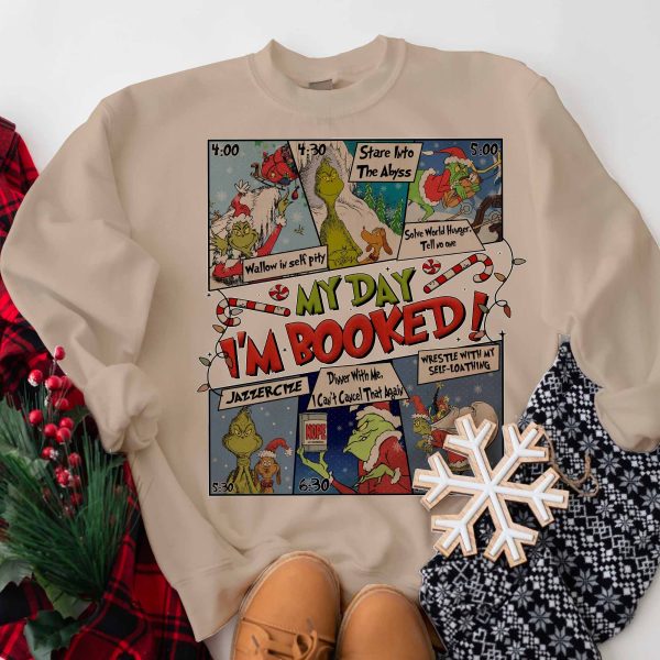 Grinch My Day I’m Booked Sweatshirt