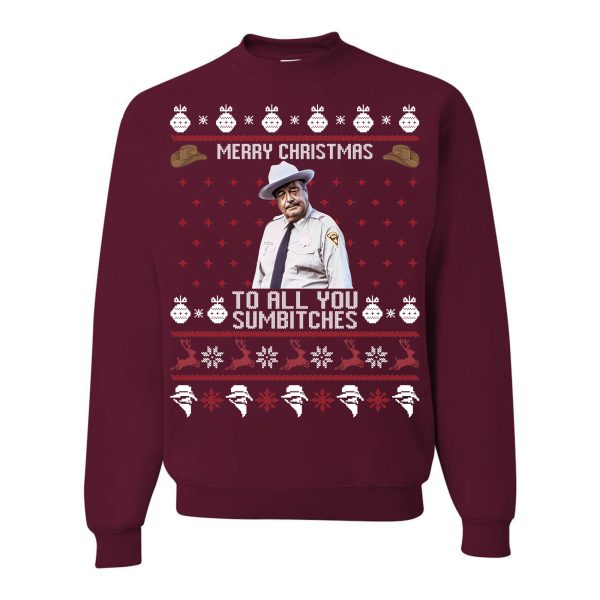 Merry Christmas To All You Sumbitches – Smokey And Bandit Sweatshirt