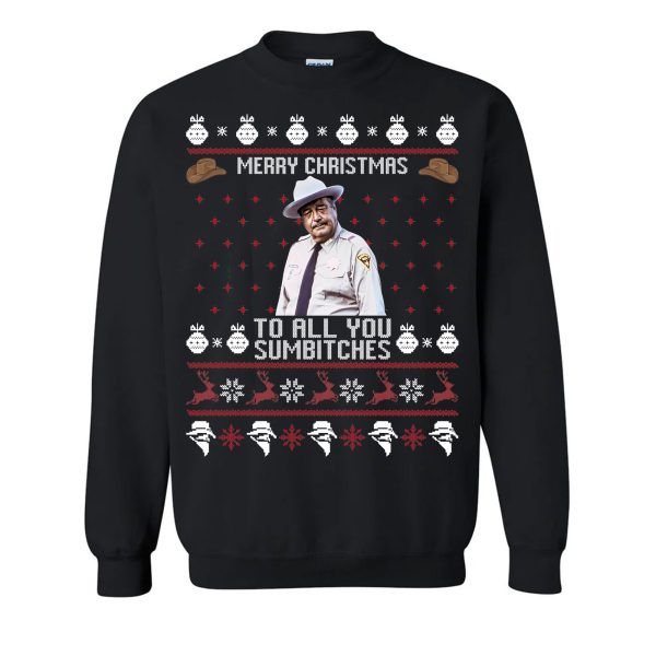 Merry Christmas To All You Sumbitches – Smokey And Bandit Sweatshirt