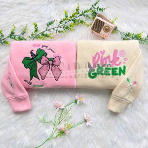 Pink goes good with Green (Wicked) Embroidered Sweatshirt