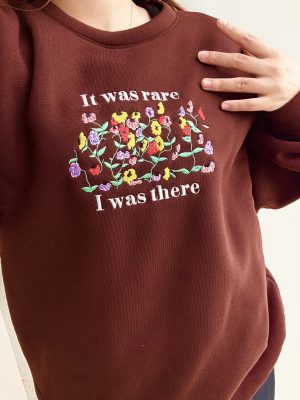 It Was Rare I Was There Taylor Embroidered Sweatshirt