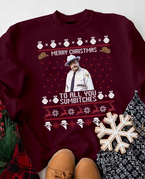 Merry Christmas To All You Sumbitches Sweatshirt