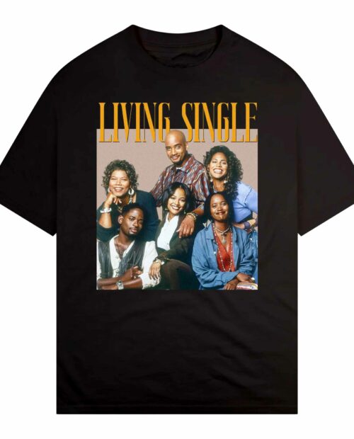 Living Single Shirt