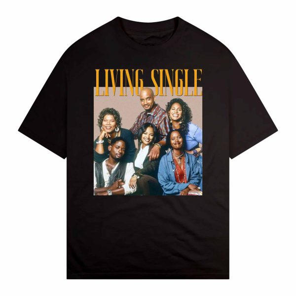 Living Single Shirt