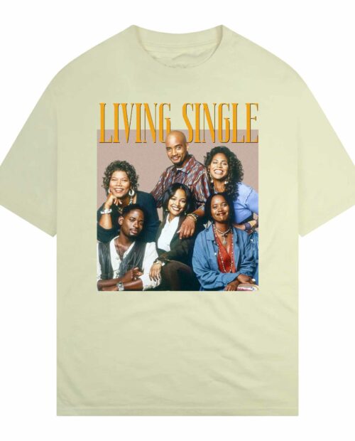 Living Single Shirt