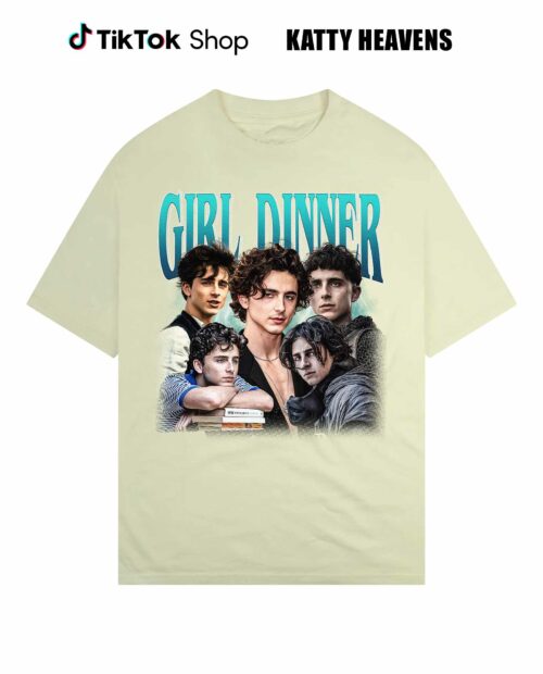 Girl Dinner Timothee Chalamet Shirt