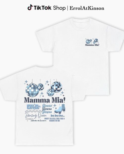 Mamma Mia Best Quotes 2 Side T-Shirt