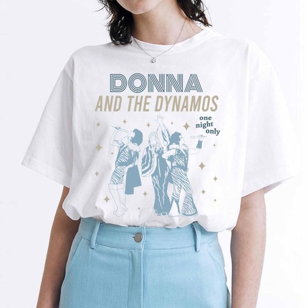 Mamma Mia Donna And The Dynamos Shirt