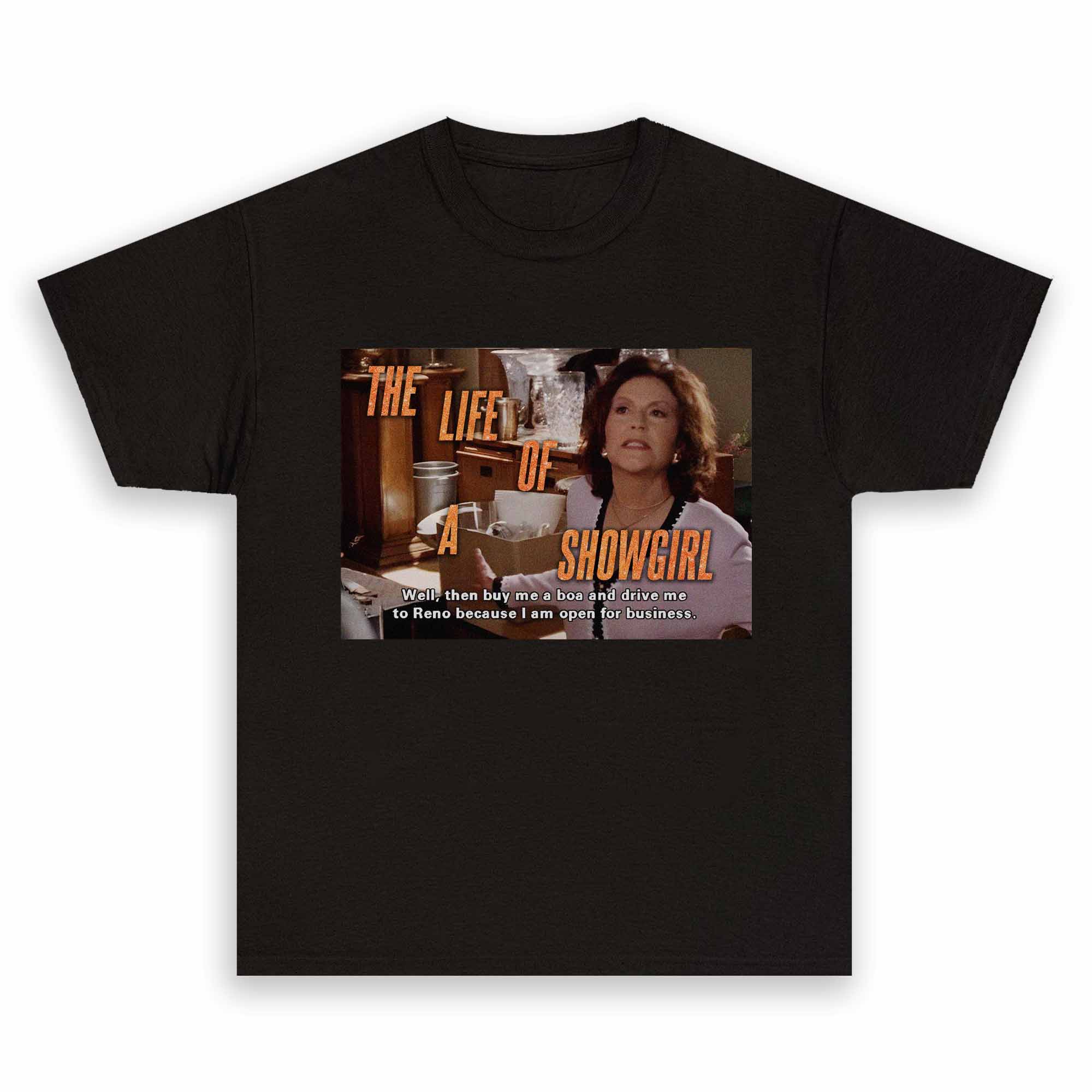 Emily Gilmore The Life of a Showgirl Shirt Emily Gilmore The Life of a Showgirl Shirt