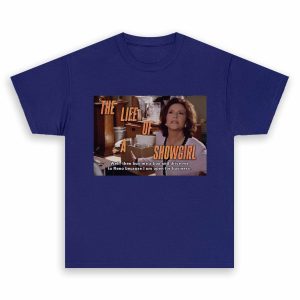 Emily Gilmore The Life of a Showgirl Shirt