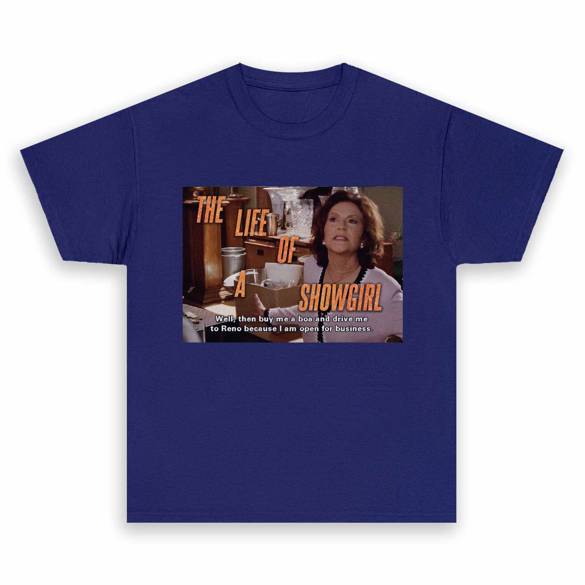 Emily Gilmore The Life of a Showgirl Shirt Emily Gilmore The Life of a Showgirl Shirt