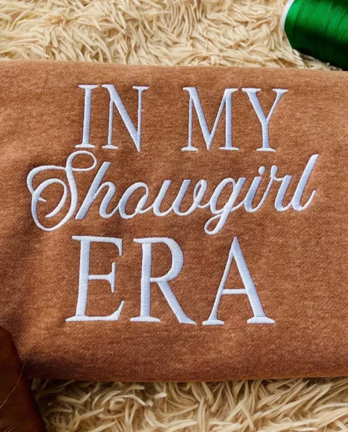 Embroidered In my Showgirl Era Sweatshirt