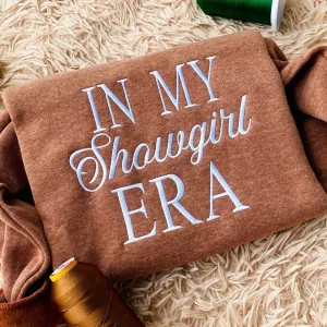 Embroidered In my Showgirl Era Sweatshirt