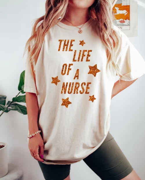 The Life of a Nurse Shirt