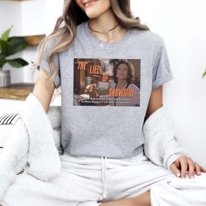 Emily Gilmore The Life of a Showgirl Shirt