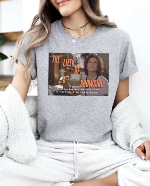 Emily Gilmore The Life of a Showgirl Shirt