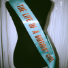 Custome The Life Of A Birthday Girl Sash