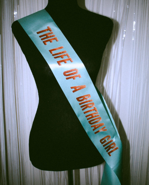 Custome The Life Of A Birthday Girl Sash