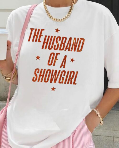 Husband Showgirl Shirt
