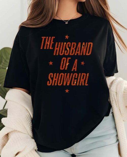 Husband Showgirl Shirt
