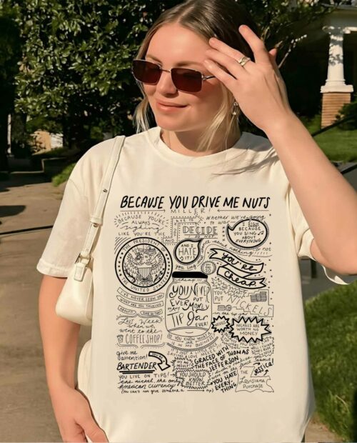 Because You Drive Me Nuts – New Girl Shirt